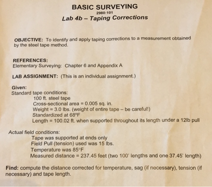 Solved BASIC SURVEYING 2980101 Lab 4b Taping Corrections