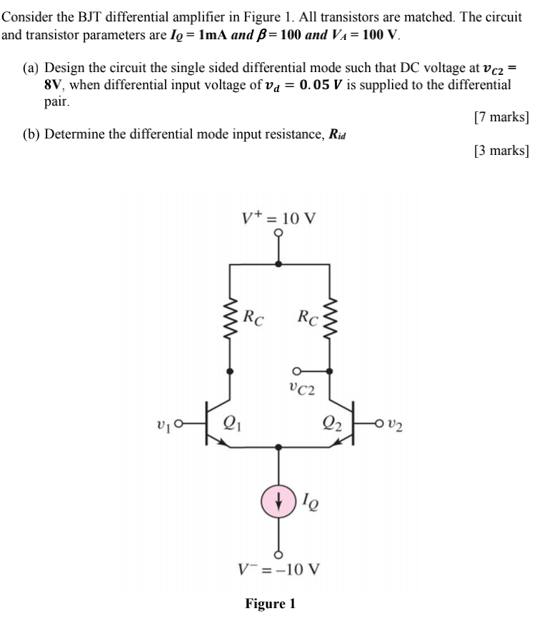 Solved Consider the BJT differential amplifier in Figure 1.