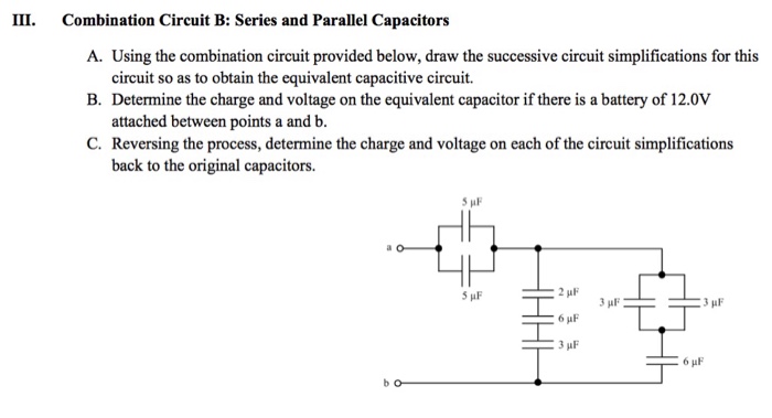 Solved III. Combination Circuit B: Series And Parallel | Chegg.com