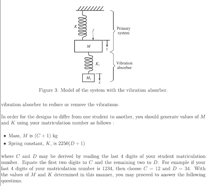 In this assignment, you will model the dynamics of a | Chegg.com