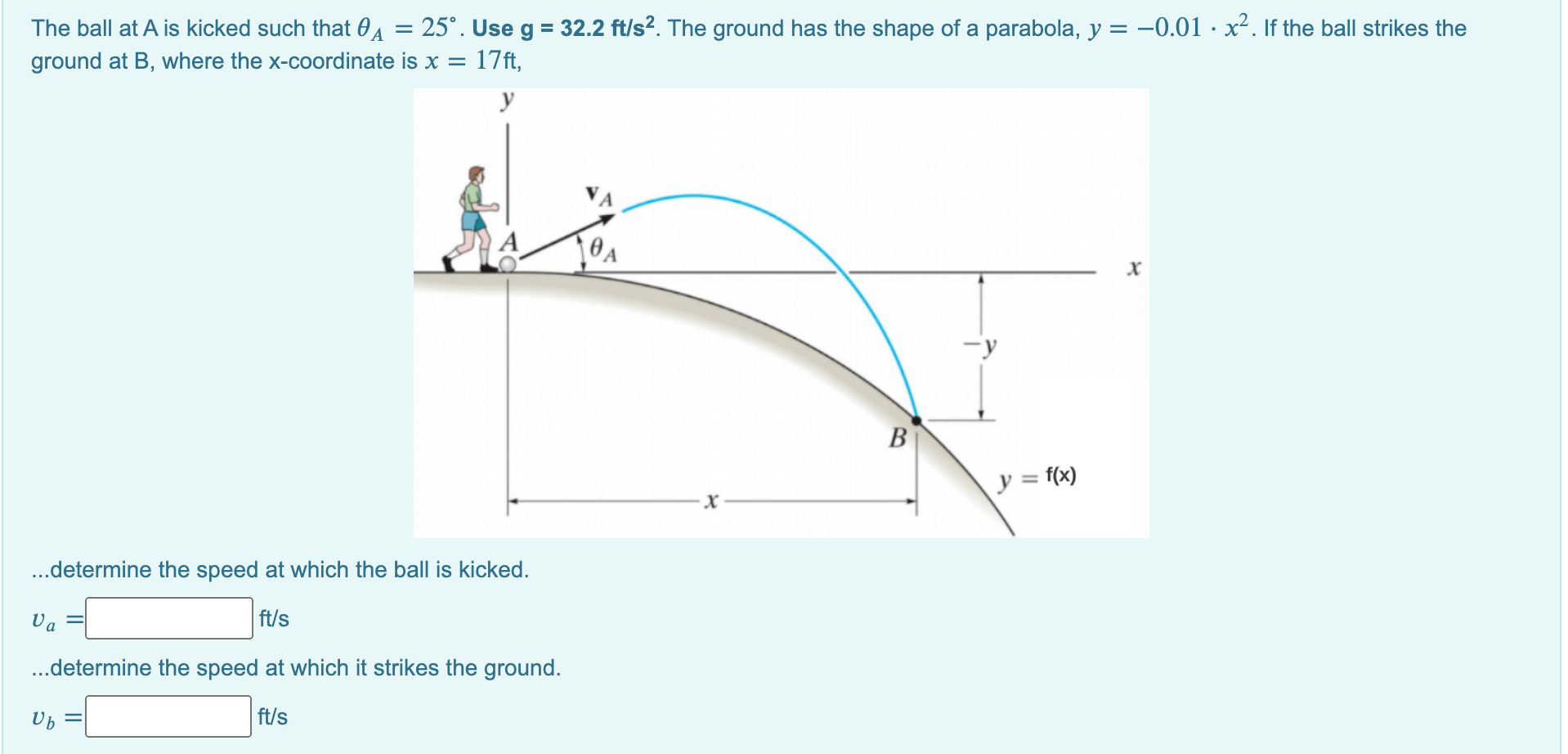 Solved The Ball At A Is Kicked Such That 0 A 25 Use G Chegg Com