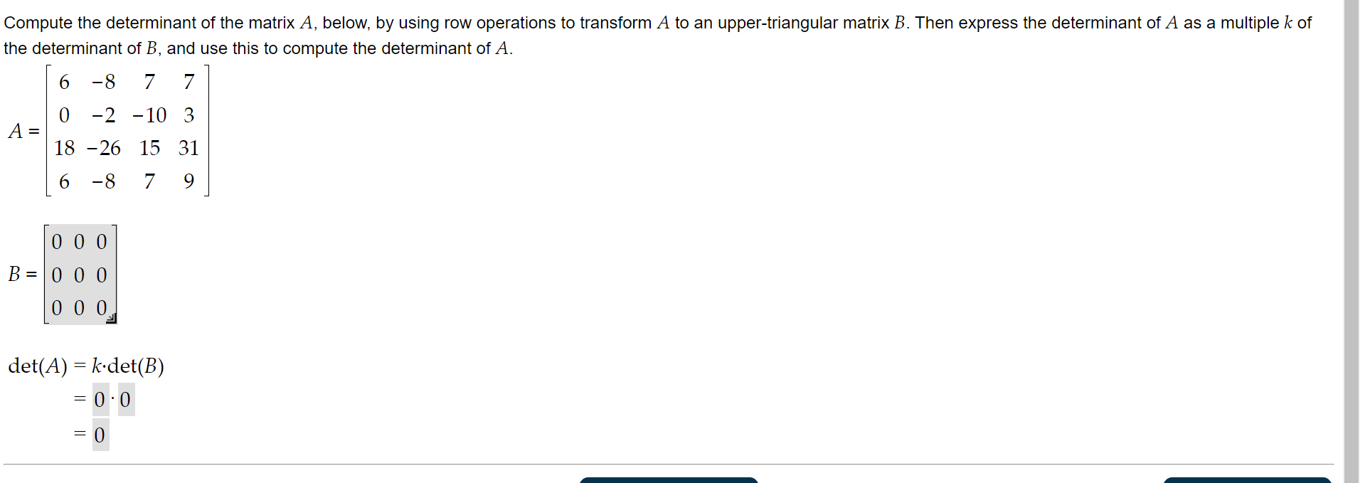 Solved Compute the determinant of the matrix A below by Chegg