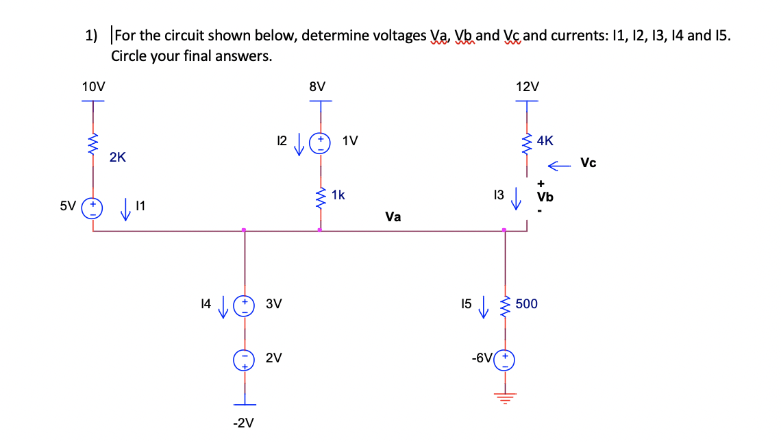 Solved 1) |For The Circuit Shown Below, Determine Voltages | Chegg.com