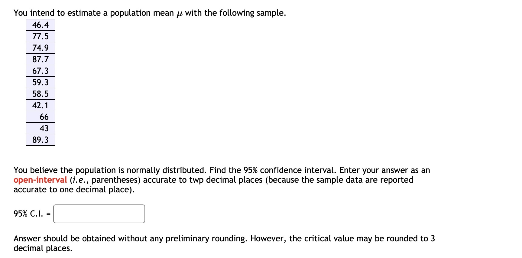 Solved You intend to estimate a population mean μ ﻿with the | Chegg.com