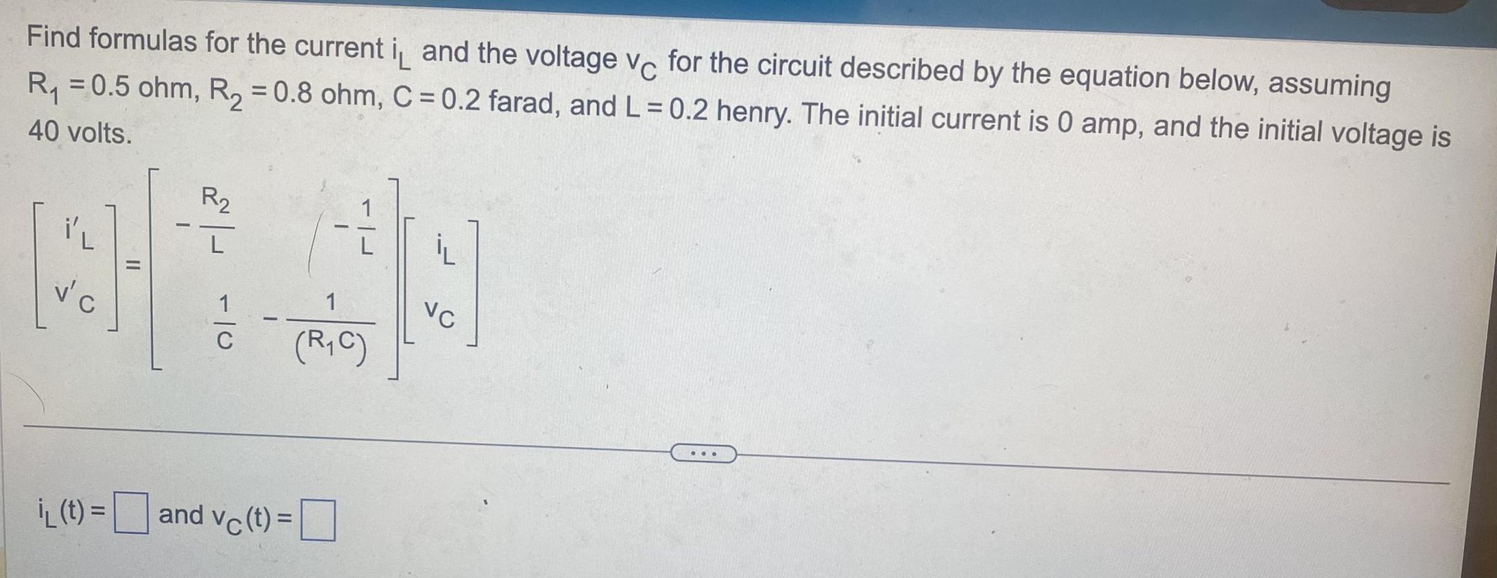 Solved Find formulas for the current iL and the voltage vC | Chegg.com