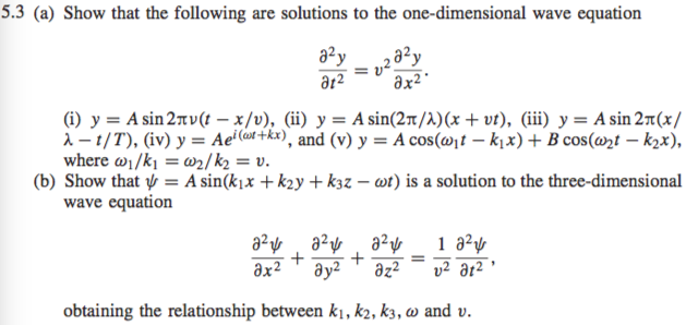 Solved (a) Show That The Following Are Solutions To The 