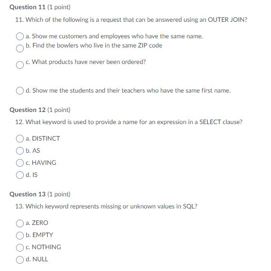 Solved Question 11 (1 point) 11. Which of the following is a | Chegg.com