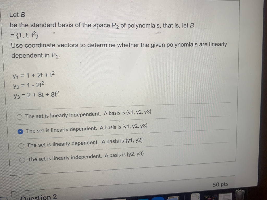 Solved Let B be the standard basis of the space P2 of