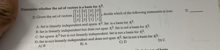 Solved Determine whether the set of vectors is a basis for | Chegg.com