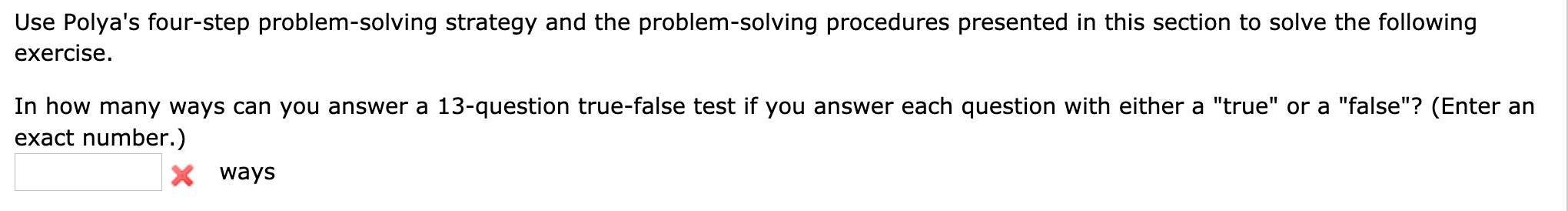 Solved Use Polya S Four Step Problem Solving Strategy And Chegg Solved Use Polya S Four Step Problem Solving Strategy And Chegg