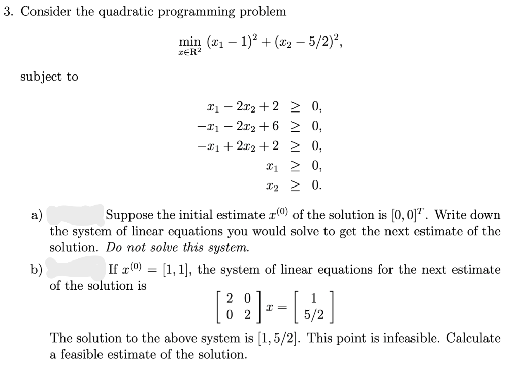 Solved 3. Consider The Quadratic Programming Problem Min (21 | Chegg.com