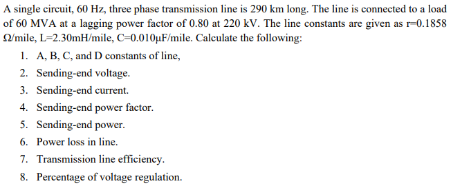 Solved A single circuit, 60 Hz, three phase transmission | Chegg.com