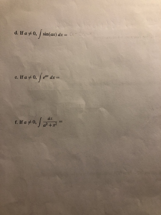 Solved d. If a 0, / sin(ax) dx = = a2+12 | Chegg.com