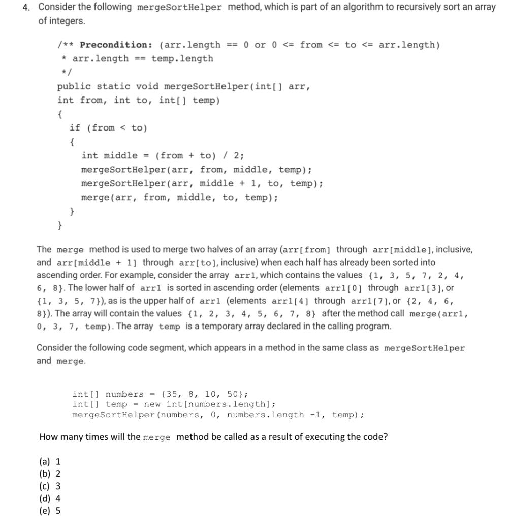 solved-4-consider-the-following-mergesorthelper-method-chegg