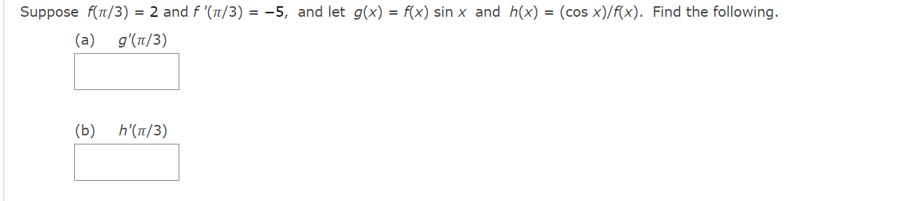 Solved Suppose f(π/3)=2 and f′(π/3)=−5, and let | Chegg.com