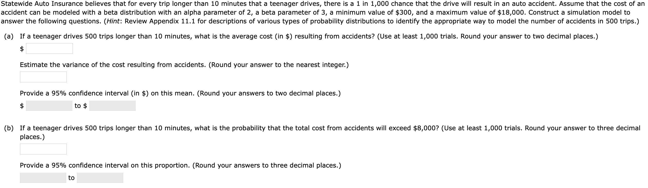 Solved Statewide Auto Insurance believes that for every trip | Chegg.com