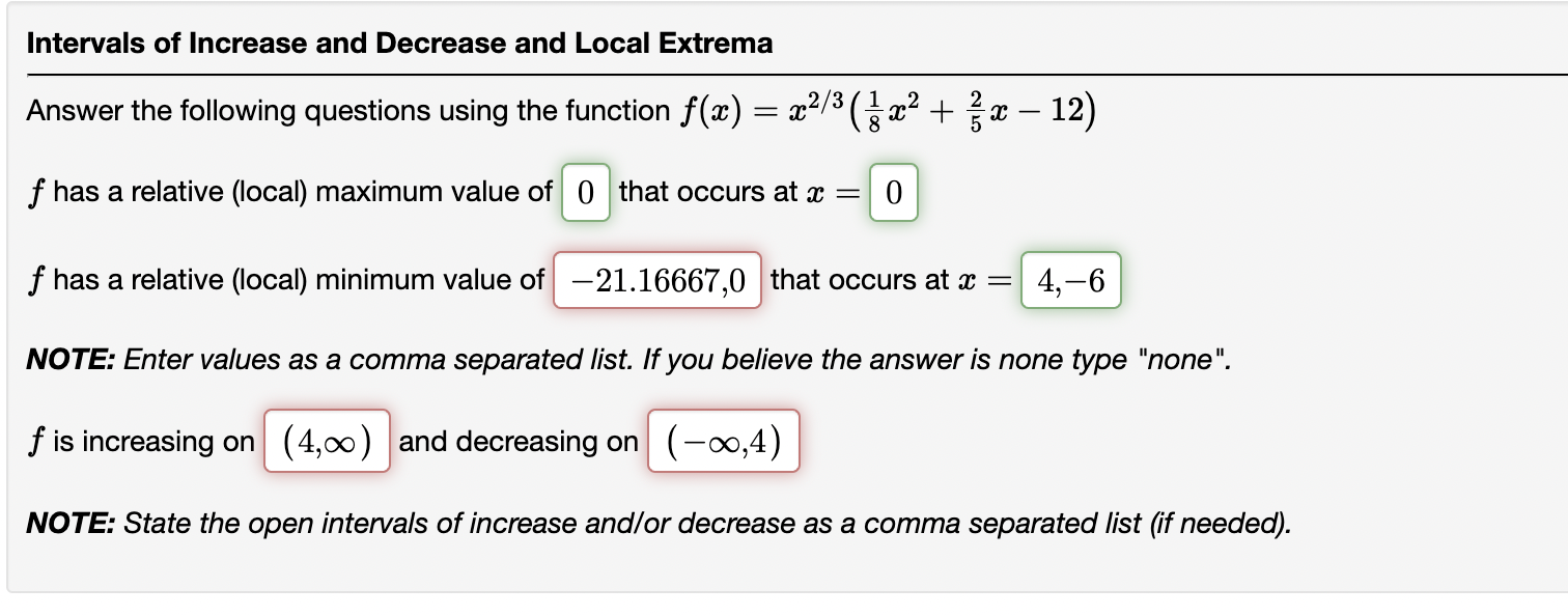 Solved Intervals of Increase and Decrease and Local Extrema | Chegg.com