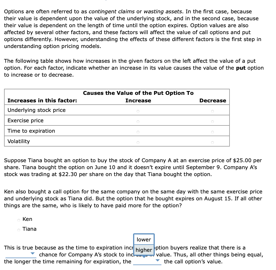 Solved Options are often referred to as contingent claims or | Chegg.com