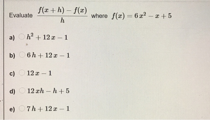 solved-evaluate-f-x-h-f-x-h-where-f-x-6x-2-x-5-chegg