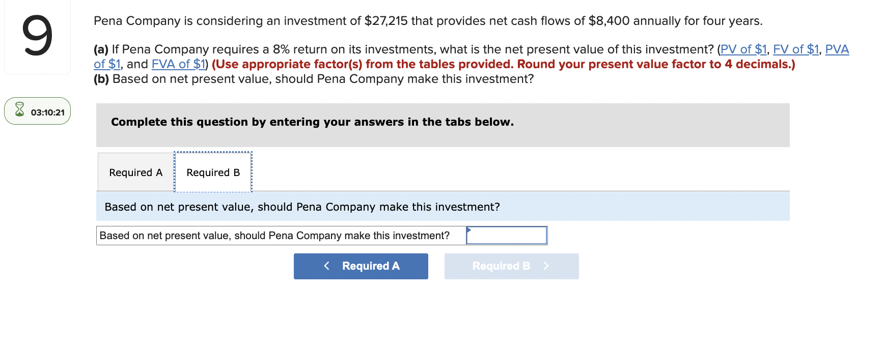 Solved Pena Company Is Considering An Investment Of 27 215 Chegg