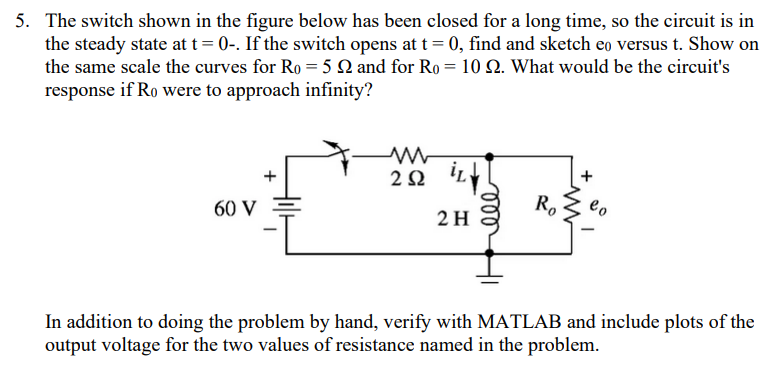 Solved The switch shown in the figure below has been closed | Chegg.com