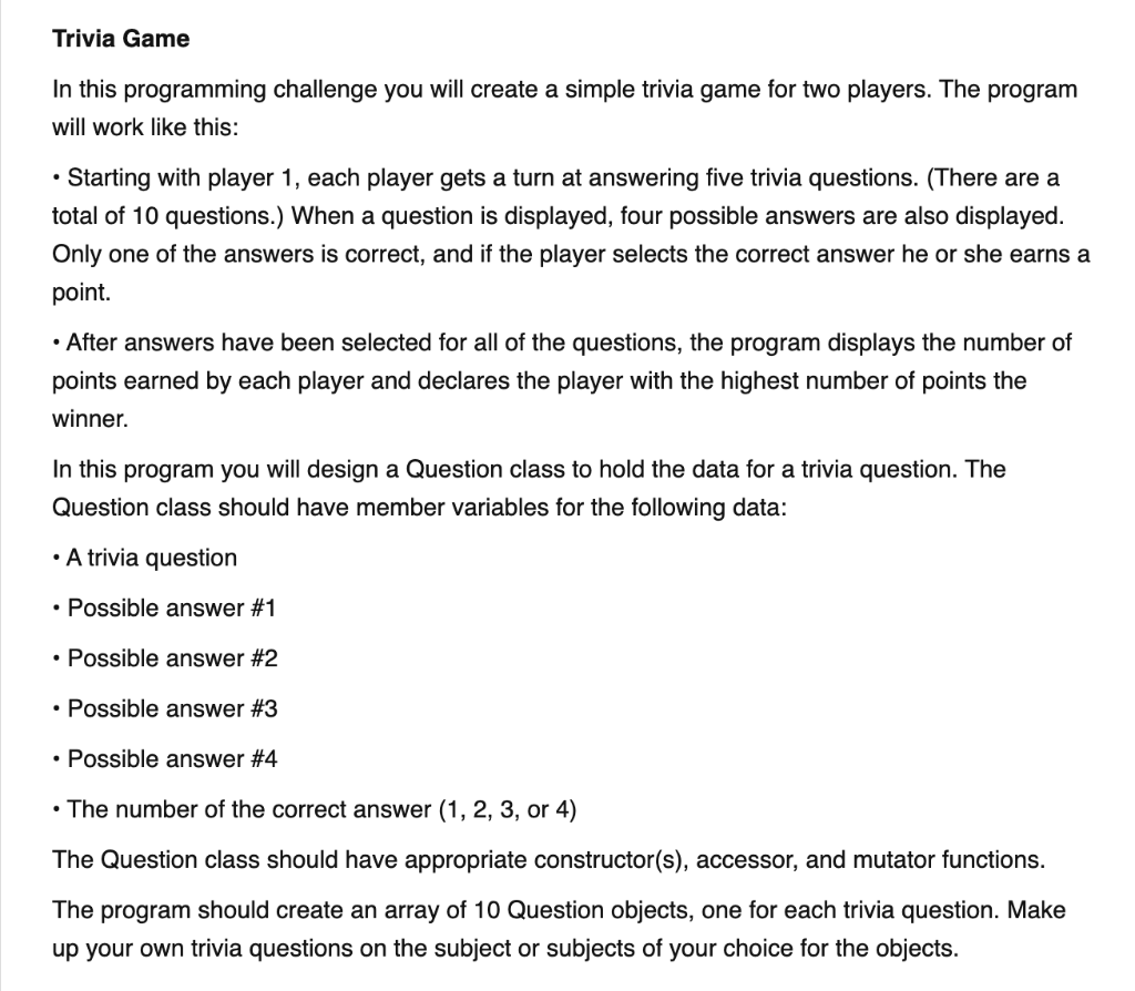 Solved Trivia Game In This Programming Challenge You Will Chegg Com