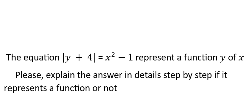 solved-the-equation-y-4-x2-1-represent-a-function-y-of-x-chegg