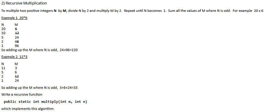 Solved 2) Recursive Multiplication To multiple two positive | Chegg.com