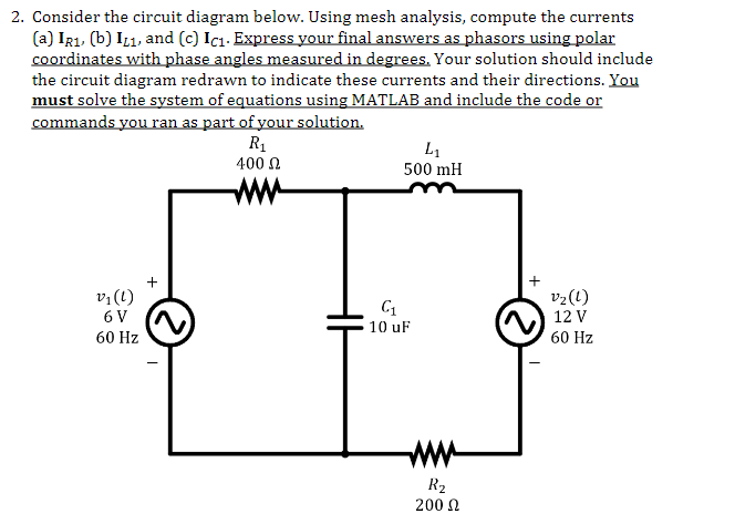 Solved 2. Consider the circuit diagram below. Using mesh | Chegg.com