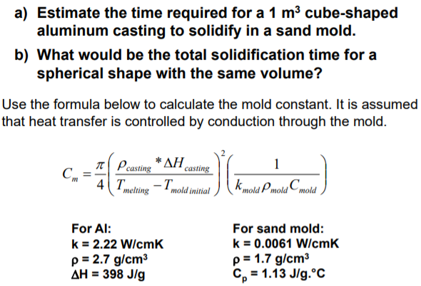 Solved A Estimate The Time Required For A 1 M3 Cube Shaped Chegg Com