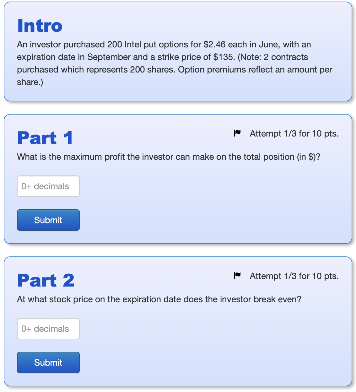 Solved Intro An investor purchased 200 Intel put options for | Chegg.com