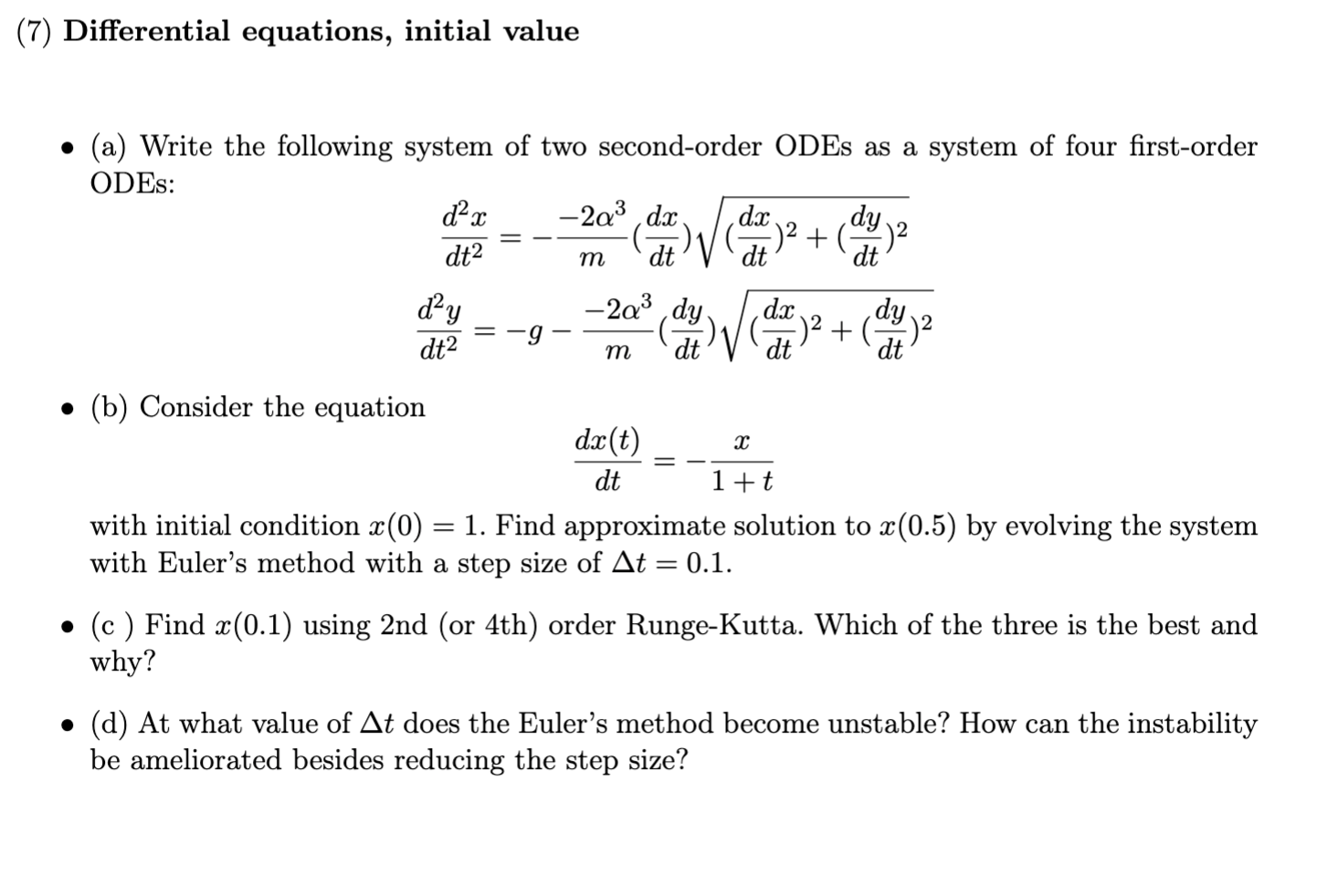 Solved (7) Differential equations, initial value • (a) Write | Chegg.com