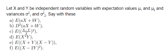 Solved Let X and Y be independent random variables with | Chegg.com