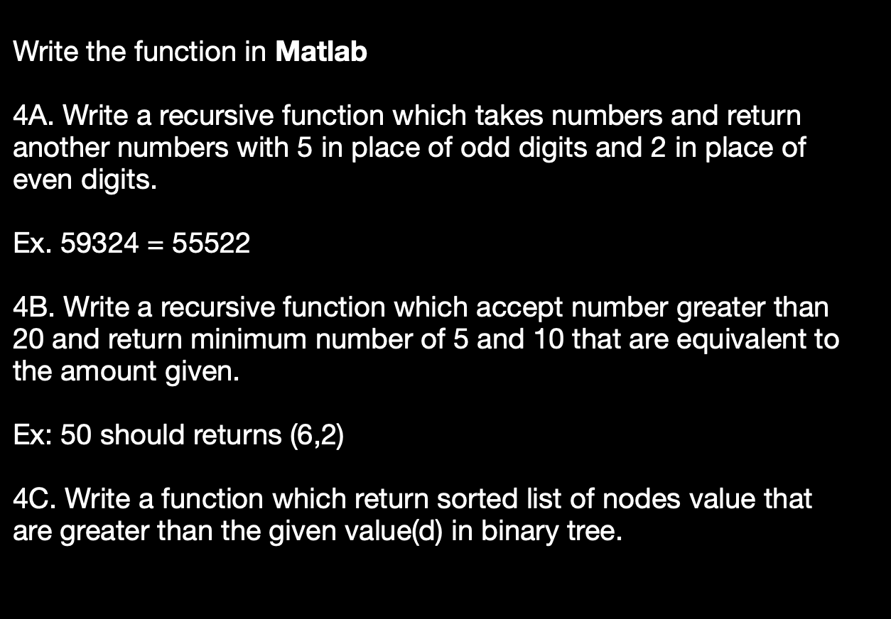 Solved Write the function in Matlab 4A. Write a recursive | Chegg.com