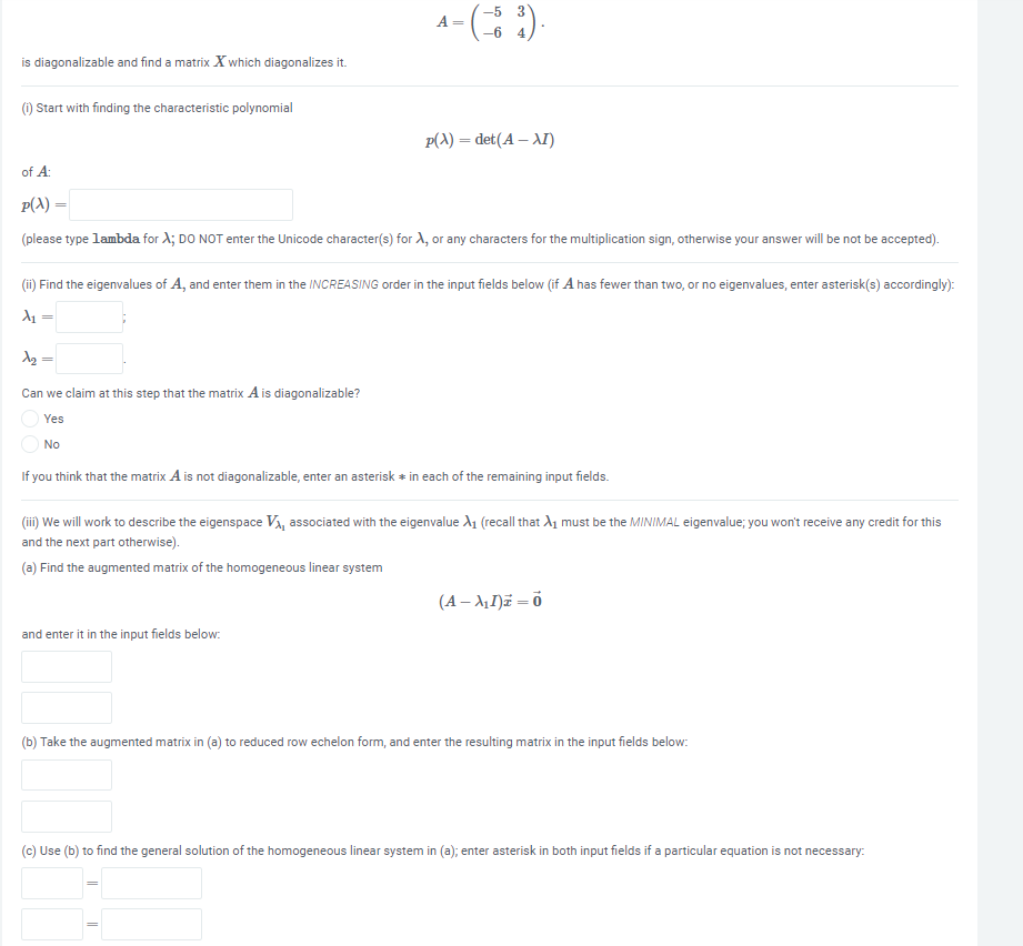 A=(−5−634) Is Diagonalizable And Find A Matrix X 