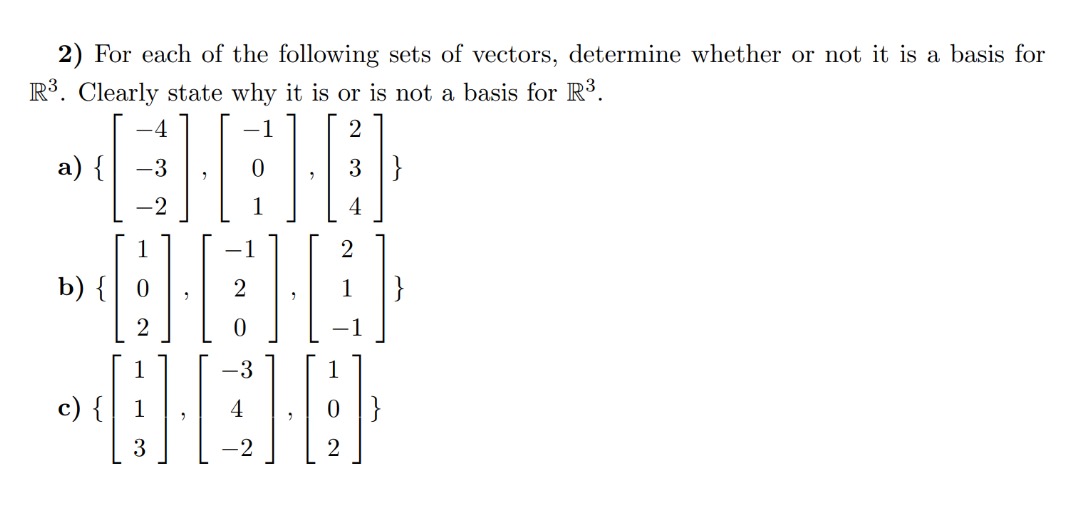 Solved 2) For each of the following sets of vectors, | Chegg.com