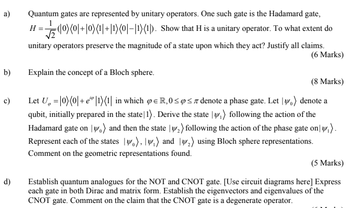 Solved a) Quantum gates are represented by unitary | Chegg.com