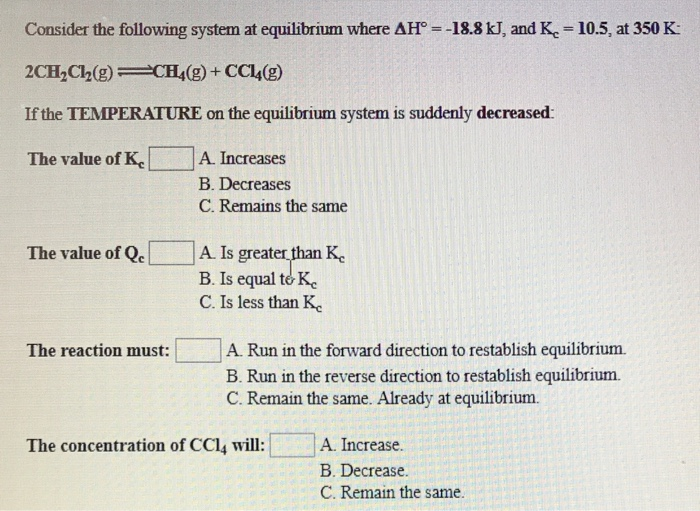 Solved Consider the following system at equilibrium where | Chegg.com