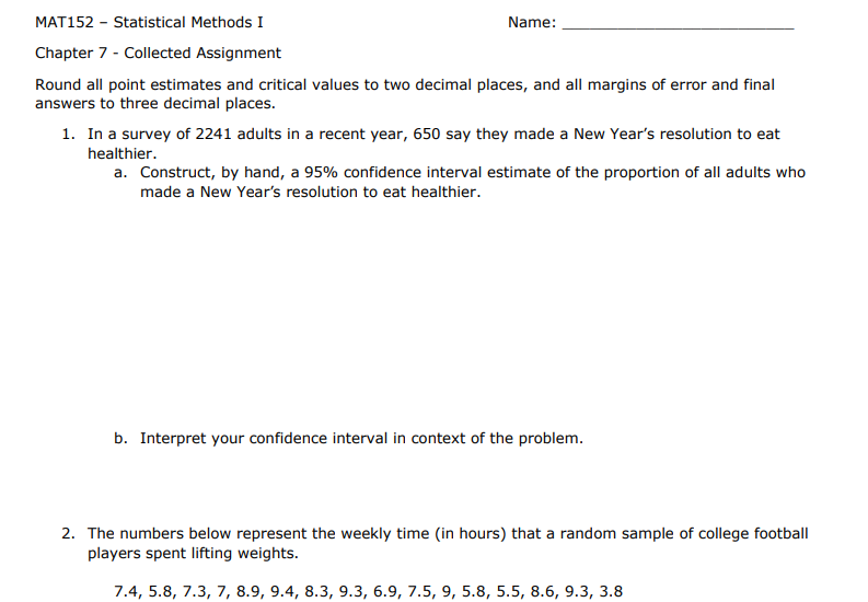 Solved MAT152 - Statistical Methods I Name: Chapter 7 - | Chegg.com