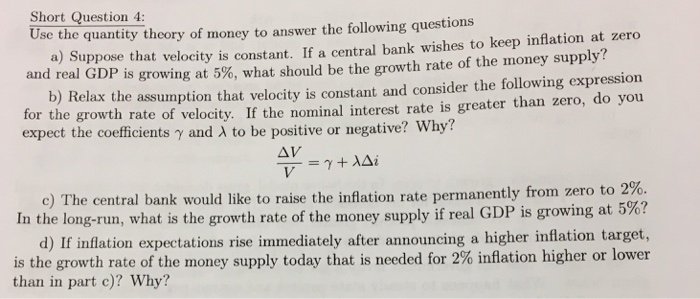 Solved Short Question 4: se the quantity theory of money to | Chegg.com