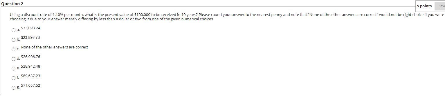 Solved Question 2 5 points Save Using a discount rate of | Chegg.com