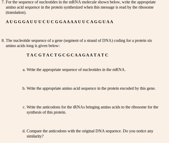 Solved 7. For the sequence of nucleotides in the mRNA