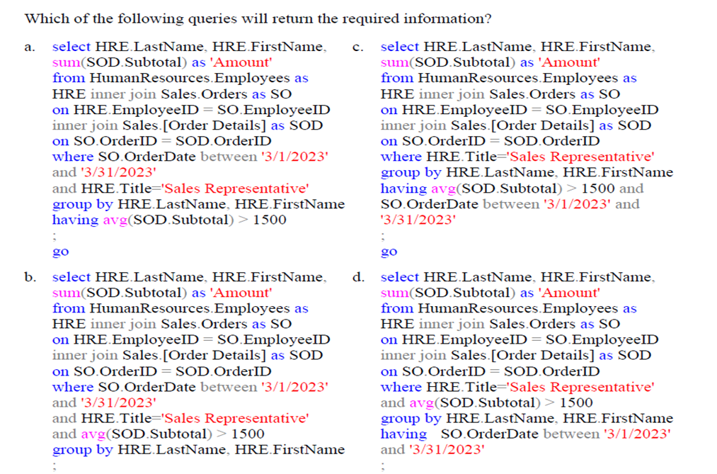 Solved 1- You are a database developer of a Microsoft SQL | Chegg.com