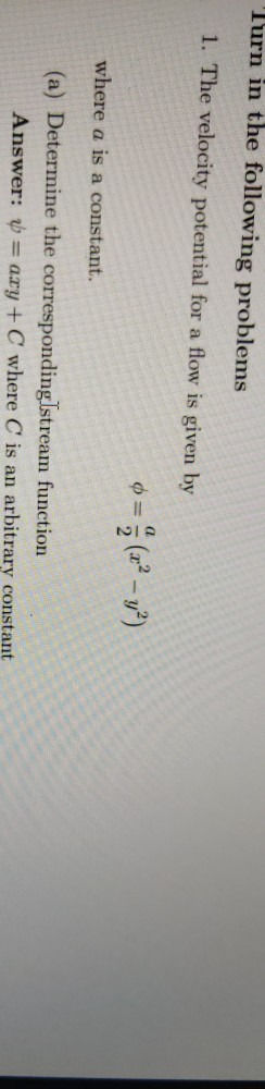Solved Turn in the following problems 1. The velocity | Chegg.com