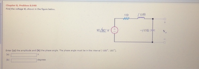 Solved Chapter 8, Problem 8.048 Find the voltage Vo shown in | Chegg.com