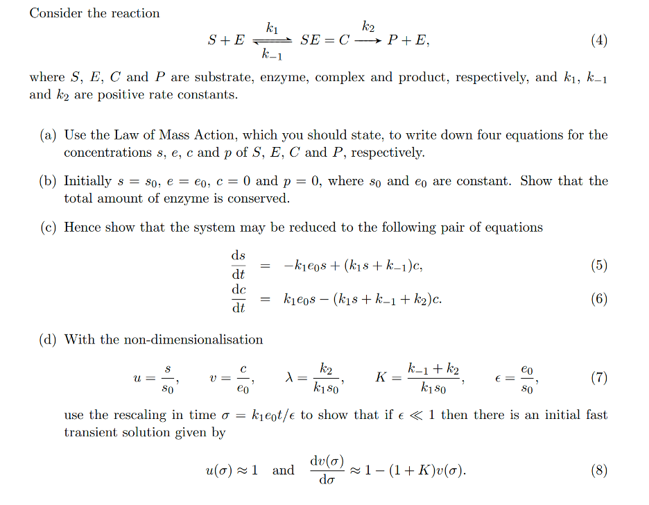 Solved ki Consider the reaction k2 S+E SE=C-P+E, (4) k_1 | Chegg.com