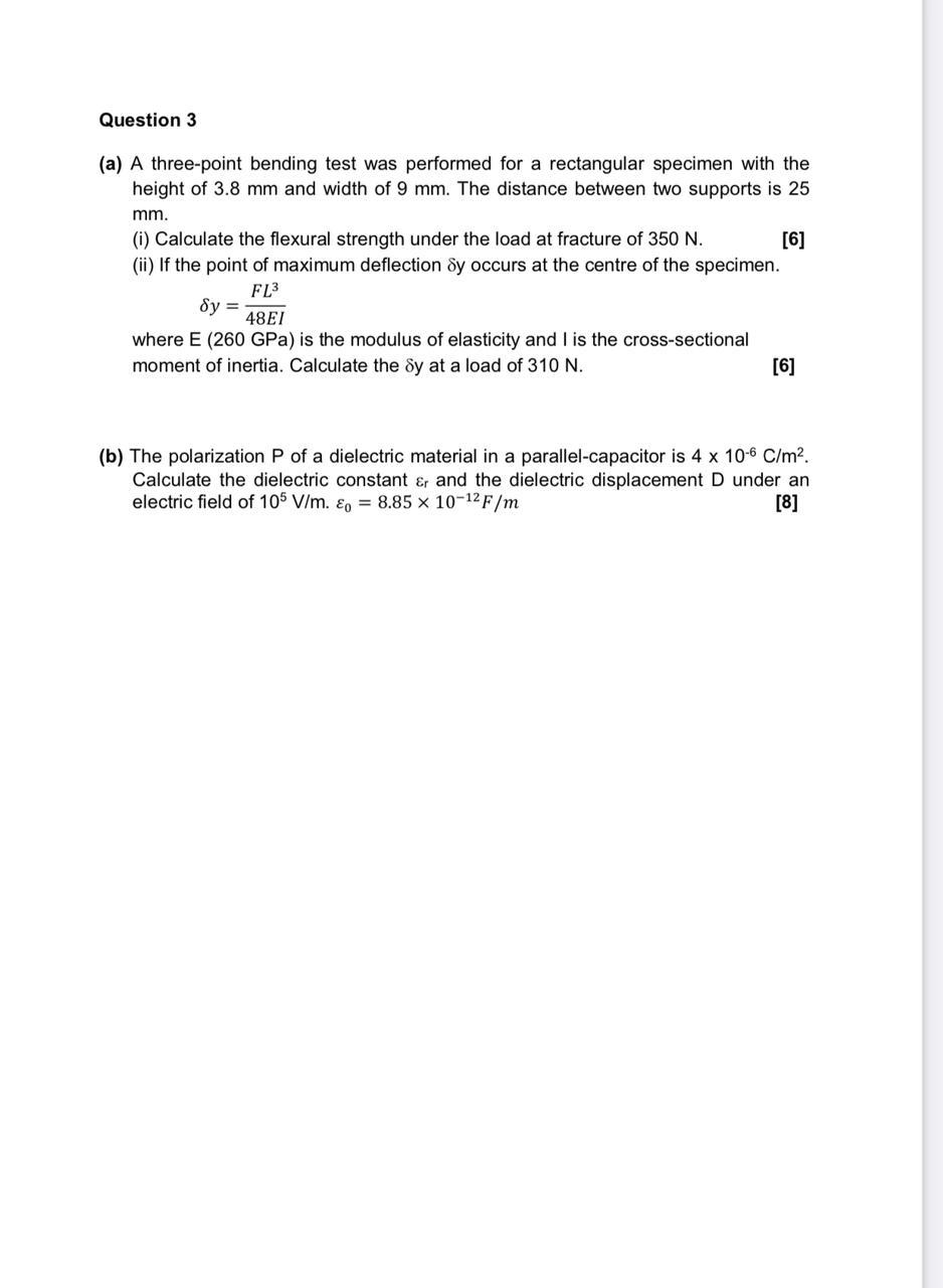Solved Question 3 (a) A three-point bending test was | Chegg.com