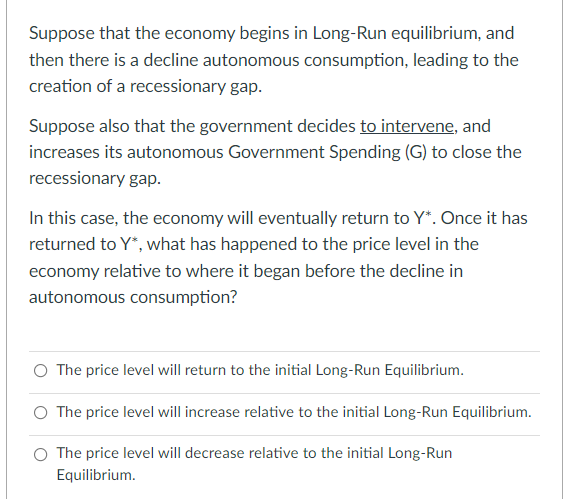 Solved Suppose That The Economy Begins In Long-Run | Chegg.com