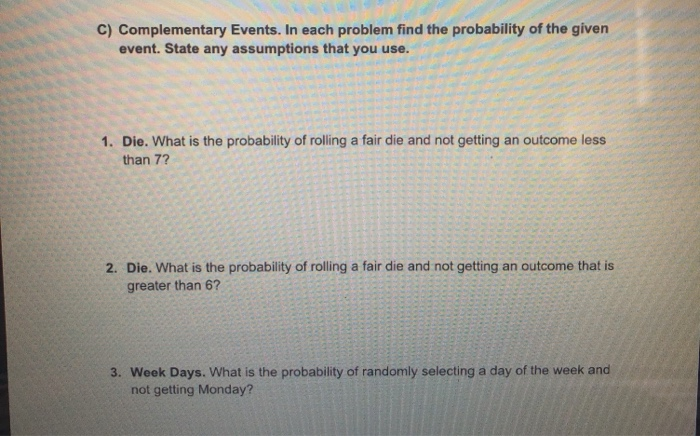 Solved C) Complementary Events. In each problem find the | Chegg.com