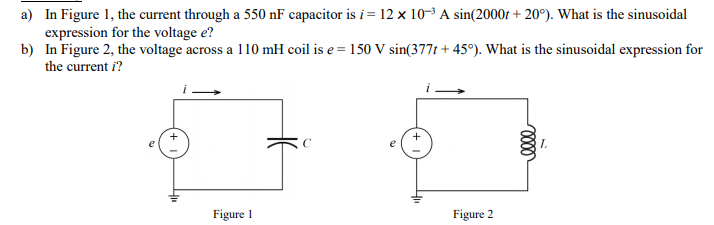 Solved a) In Figure 1, the current through a 550 nF | Chegg.com